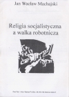 Religia socjalistyczna a walka robotnicza