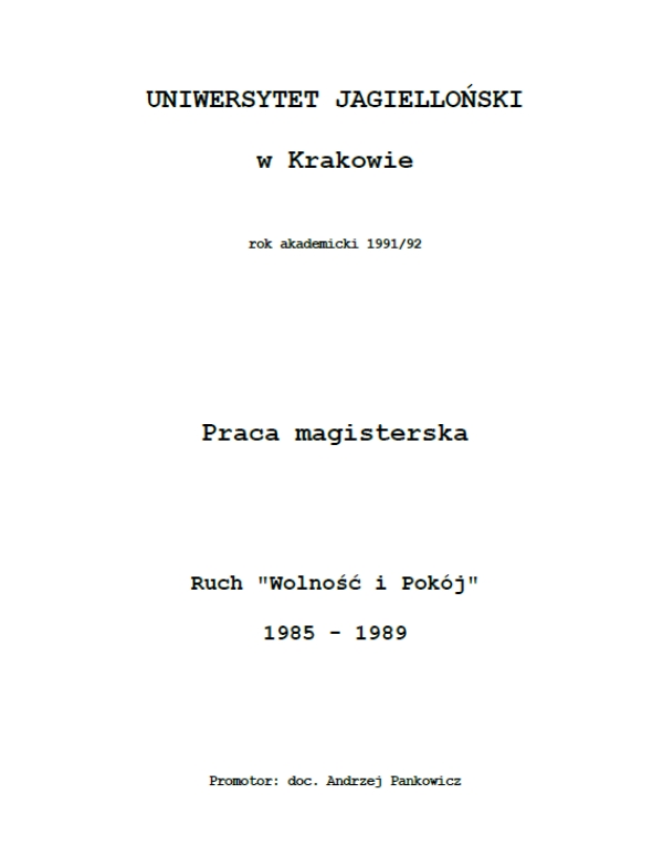 Ruch "Wolność i Pokój" 1985 - 1989