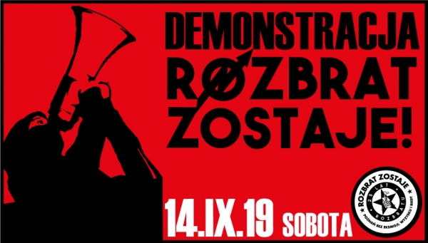 Nasz op&oacute;r trwa. 14 września demonstracja w obronie Rozbratu